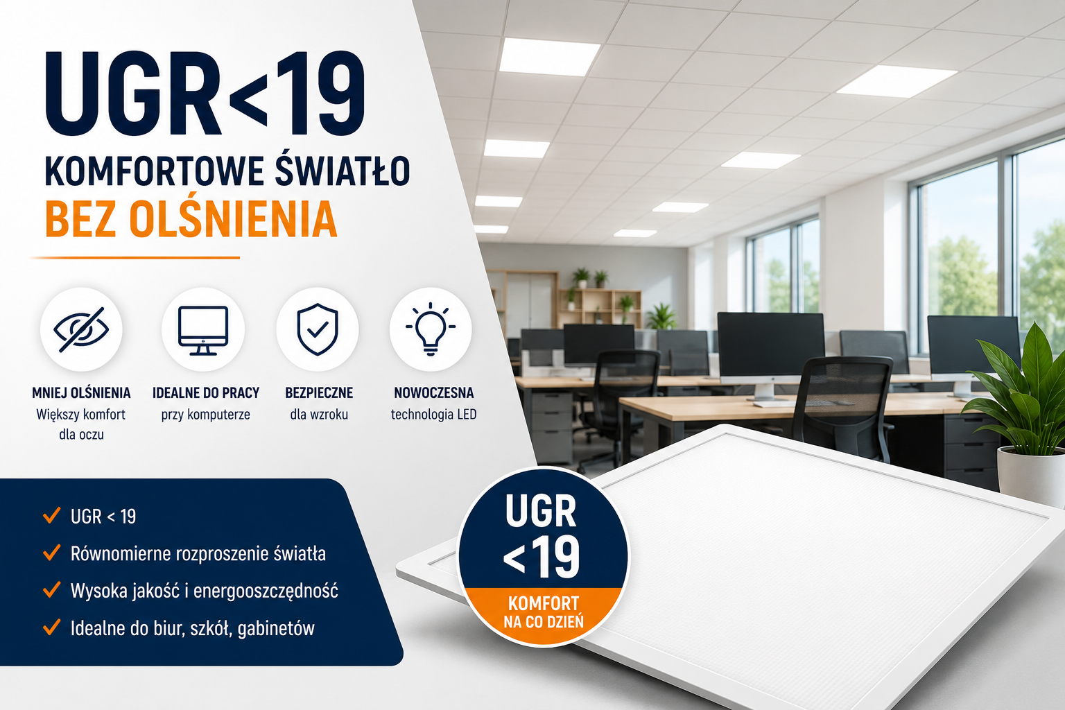UGR<19 – co oznacza? Jak wybrać oświetlenie LED bez efektu olśnienia?